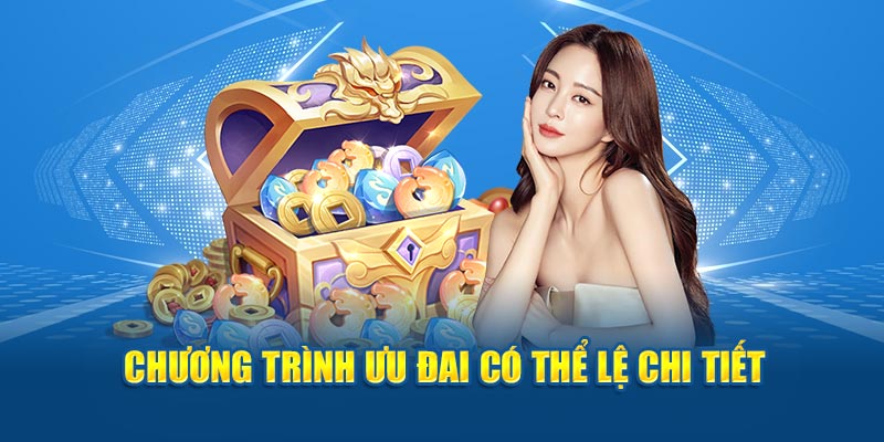 Chương trình ưu đãi có thể lệ chi tiết 